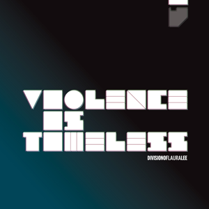 Division Of Laura Lee-Violence Is Timeless-CD-FLAC-2008-401