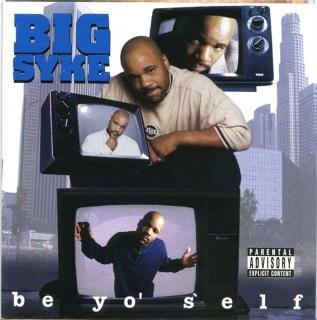 Big Syke-Be Yo Self-CD-FLAC-1996-RAGEFLAC