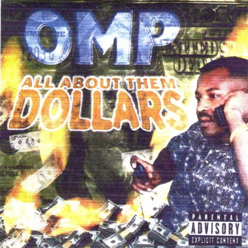 OMP-All About Them Dollars-CDR-FLAC-2003-RAGEFLAC