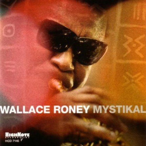 Wallace Roney - Mystikal (2005) FLAC Download