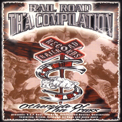 Various Artists - Rail Road Tha Compilation - Otherside Of Tha Traxx (2000) FLAC Download