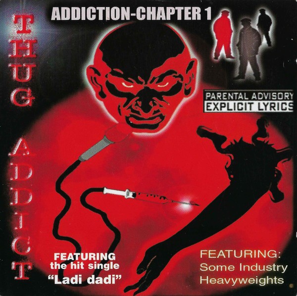 Thug Addict-Addiction-Chapter 1-CD-FLAC-2000-RAGEFLAC
