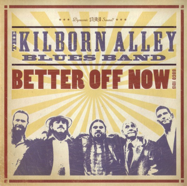 The Killborn Alley Blues Band - Better Off Now (2010) FLAC Download