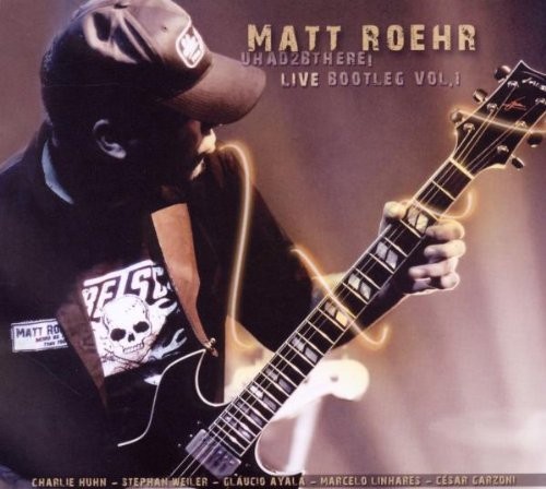 Matt Roehr-UHAD2BETHERE Live Bootleg Vol. 1-(GONZO002-2)-CD-FLAC-2008-6DM