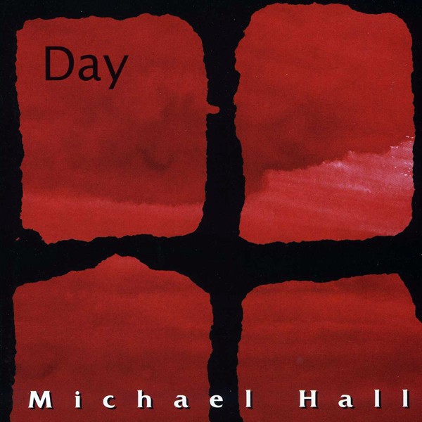 Michael Hall - Day (1996) FLAC Download