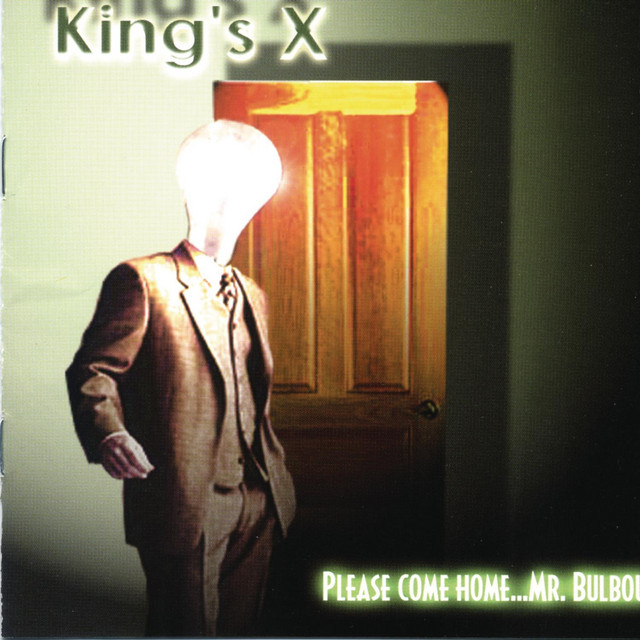 King's X - Please Come Home Mr. Bulbous (2000) FLAC Download
