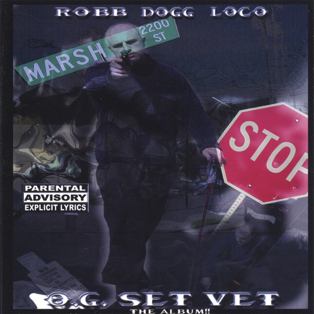 Robb Dogg Loco - O.G. Set Vet (2003) FLAC Download