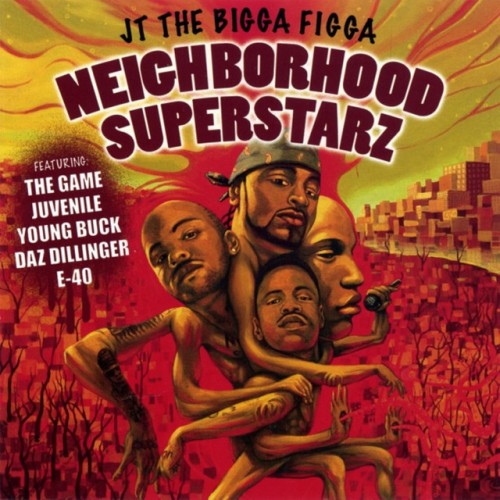JT The Bigga Figga-Neighborhood Superstarz-CD-FLAC-2005-RAGEFLAC