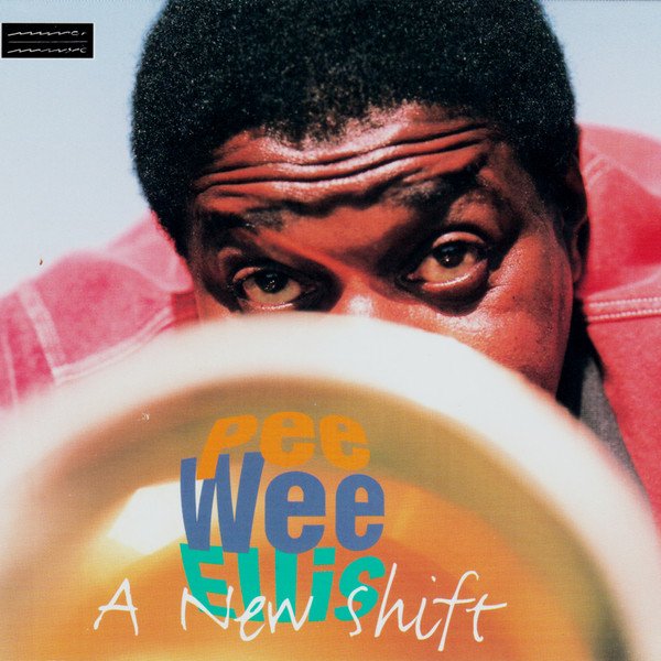 Pee Wee Ellis-A New Shift-(CDMM801060)-CD-FLAC-1996-HOUND
