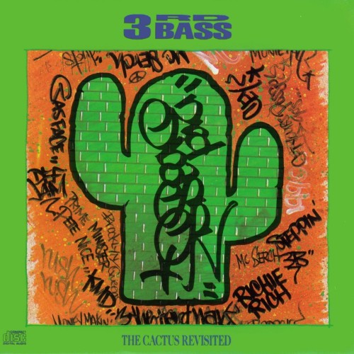 3rd Bass-The Cactus Revisited-REISSUE-CDEP-FLAC-1990-RAGEFLAC