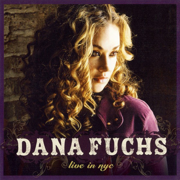 Dana Fuchs - Live in NYC (2008) FLAC Download