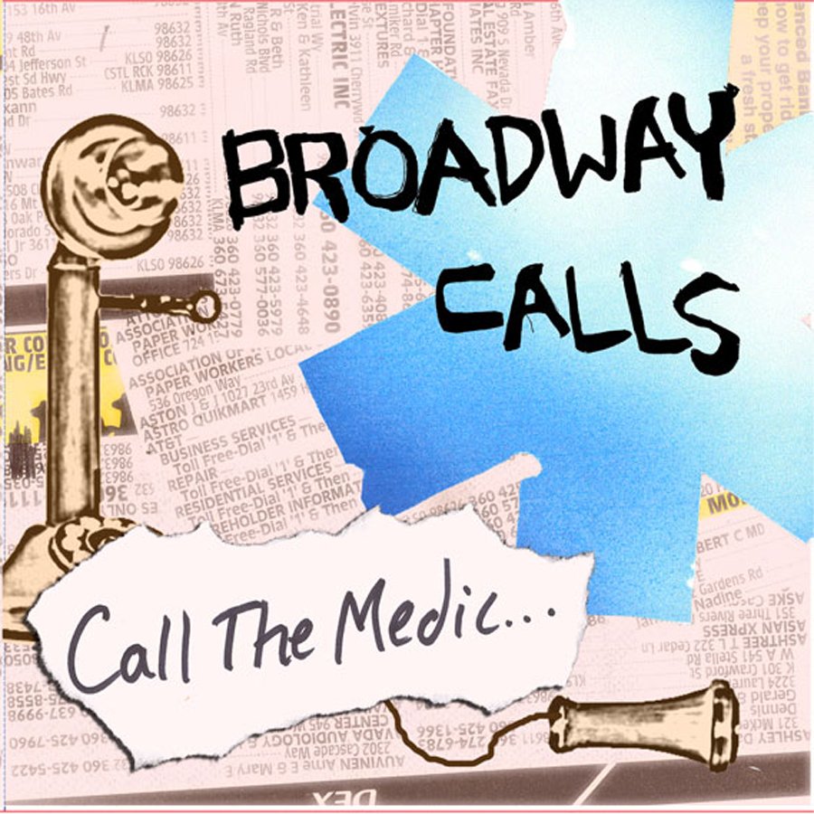 Broadway Calls - Call the Medic... (2006) FLAC Download