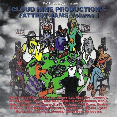 VA-Da Unda Dogg Presents Cloud Nine Productions Fattest Jams Volume 1-CD-FLAC-1997-RAGEFLAC