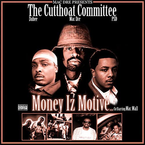 The Cutthoat Committee - Money Iz Motive... (2005) FLAC Download