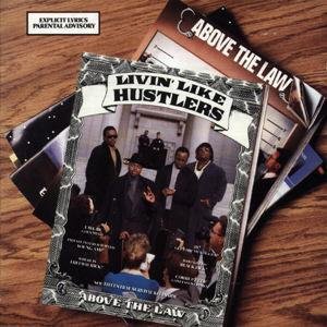Above The Law - Livin Like Hustlers (1990) FLAC Download