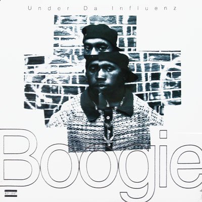 Boogie - Under Da Influenz (1994) FLAC Download