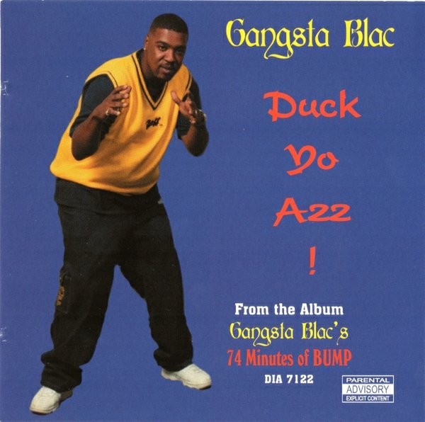 Gangsta Blac - Duck Yo Azz! (1999) FLAC Download