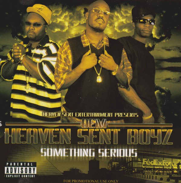 Dem Heaven Sent Boyz - Something Serious (2006) FLAC Download