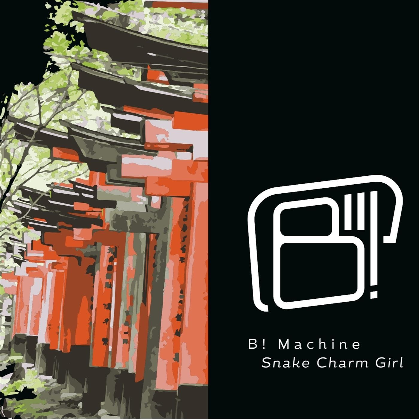 B! Machine - Snake Charm Girl (2022) FLAC Download