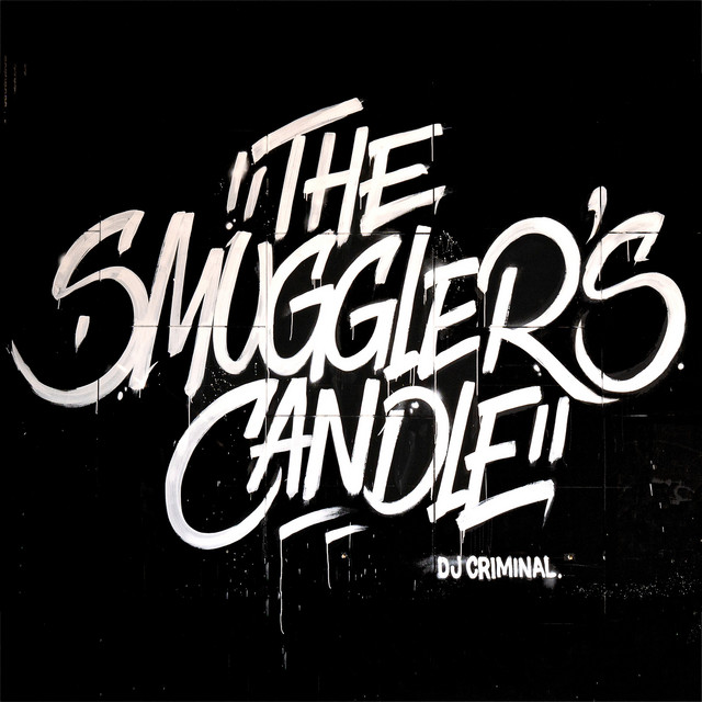 DJ Criminal - The Smuggler's Candle (2022) FLAC Download