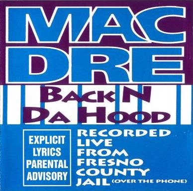 Mac Dre-Back N Da Hood-Reissue-CDEP-FLAC-2005-CALiFLAC
