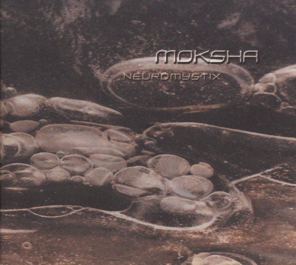Moksha - Neuromystix (2000) FLAC Download