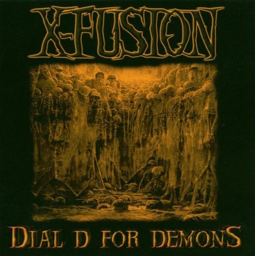 X-Fusion-Dial D For Demons-(SCAN054)-REISSUE LIMITED EDITION-CD-FLAC-2007-dL