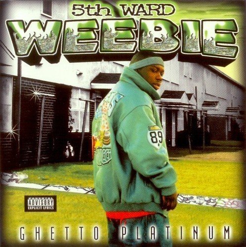 5th Ward Weebie-Ghetto Platinum-CD-FLAC-2000-FiXiE