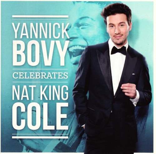Yannick Bovy-Yannick Bovy Celebrates Nat King Cole-(773.984-0)-CD-FLAC-2019-WRE