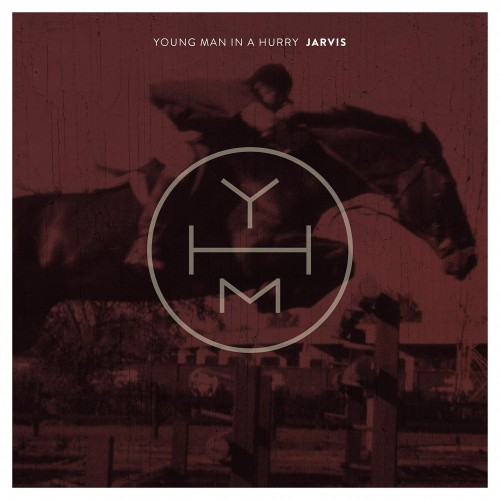 Young Man In A Hurry-Jarvis-(CH005CD)-CD-FLAC-2020-HOUND