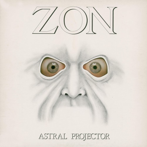 Zon-Astral Projector-(CANDY424)-REMASTERED-CD-FLAC-2019-WRE