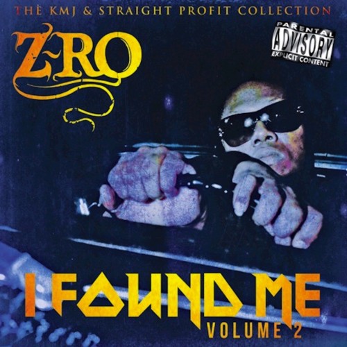 Z-Ro-I Found Me Volume 2-2CD-FLAC-2016-CALiFLAC