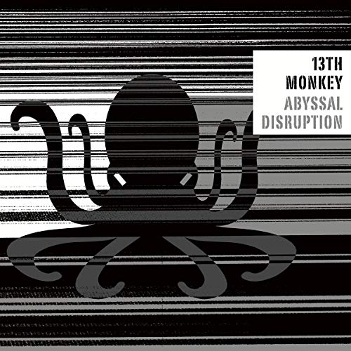 13th Monkey-Abyssal Disruption-CD-FLAC-2019-FWYH