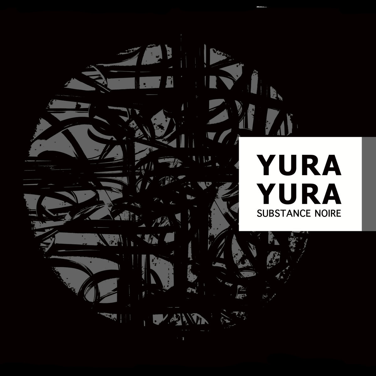 Yura Yura-Substance Noire-CD-FLAC-2020-FWYH