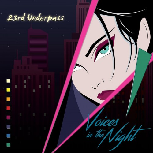 23rd Underpass-Voices In The Night-Limited Edition-2CD-FLAC-2019-FWYH