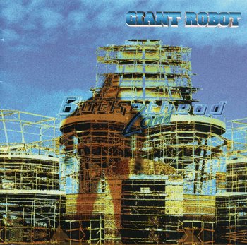 Buckethead-Giant Robot-Reissue-CD-FLAC-2000-GRAVEWISH