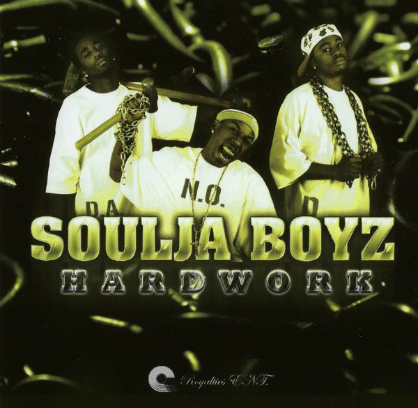 Soulja Boyz-Hardwork-CD-FLAC-2006-RAGEFLAC