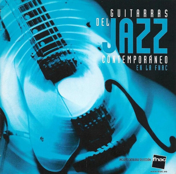 VA-Guitarras Del Jazz Contemporaneo En La Fnac-CD-FLAC-2001-MAHOU