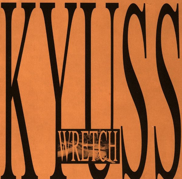 Kyuss-Wretch-CD-FLAC-1991-ERP INT