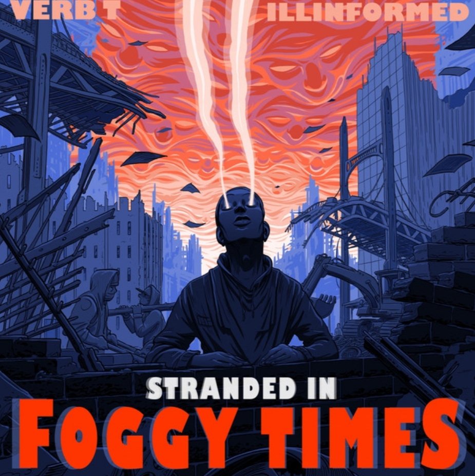 Verb T And Illinformed-Stranded In Foggy Times-CD-FLAC-2021-AUDiOFiLE