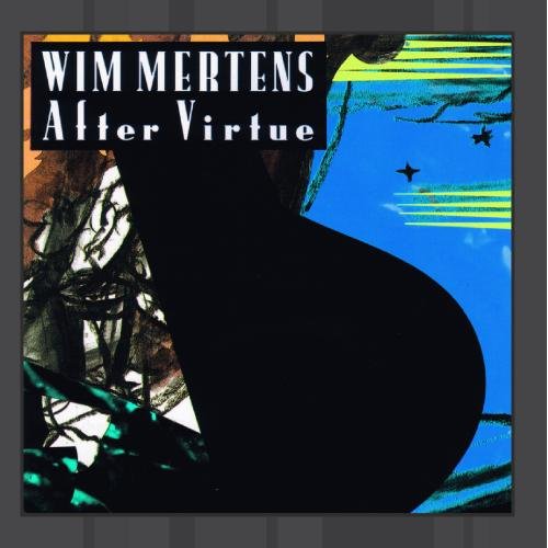 Wim Mertens-After Virtue-REISSUE-CD-FLAC-1988-MAHOU