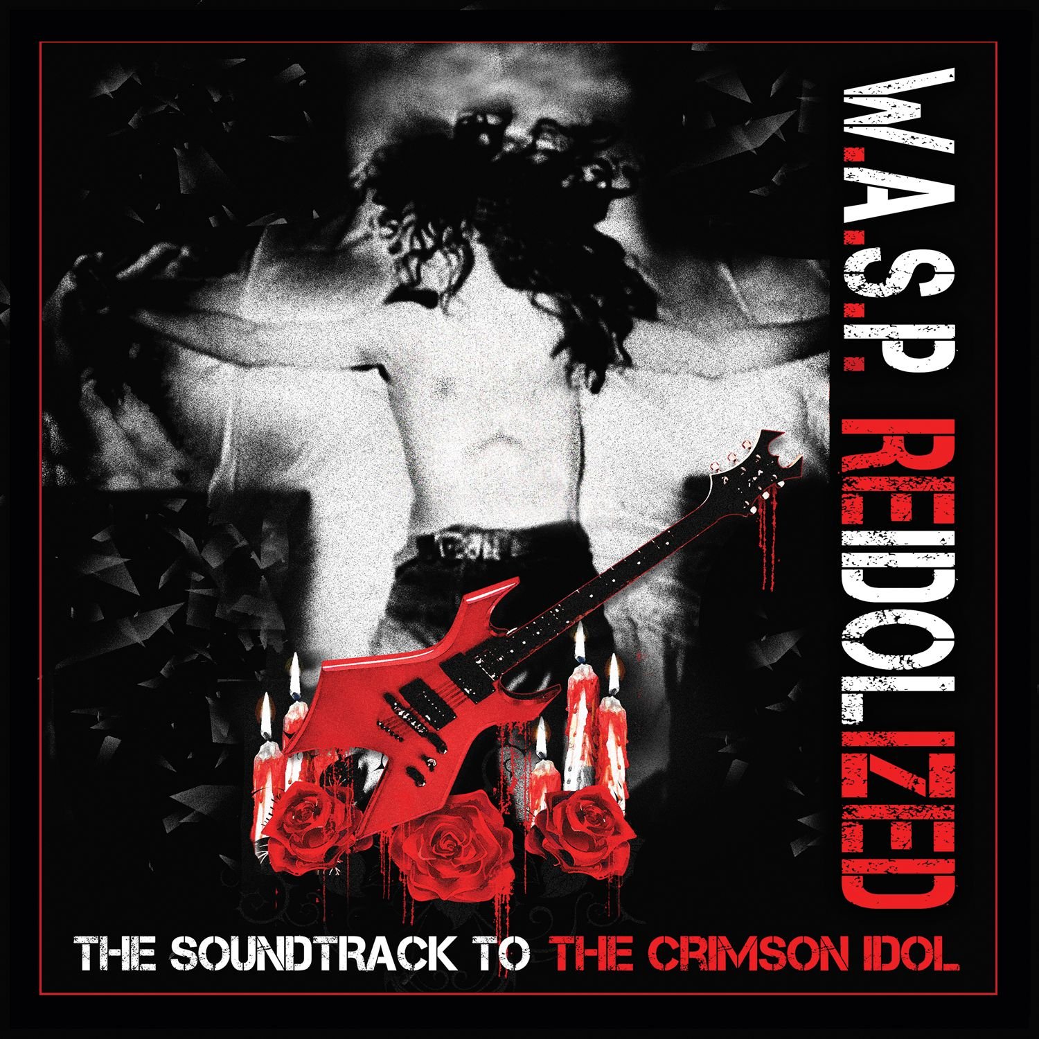 W.A.S.P.-Reidolized  The Soundtrack To The Crimson Idol-(NPR 727 DP)-LIMITED EDITION-2CD-FLAC-2017-WRE