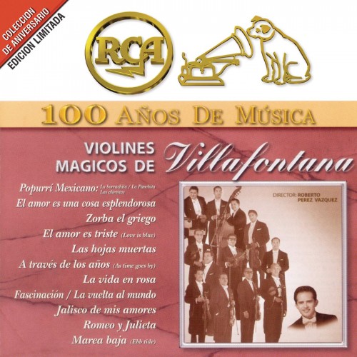Violines Magicos De Villafontana-RCA 100 Anos De Musica-(DBR2 743219029522)-2CD-FLAC-2001-FREGON