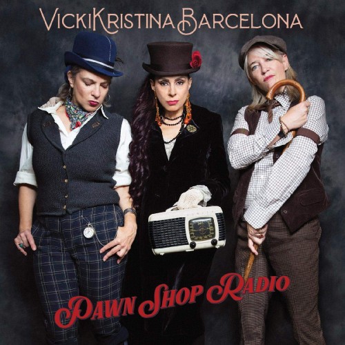 VickiKristinaBarcelona-Pawn Shop Radio-(JARO 4354-2)-CD-FLAC-2020-WRE