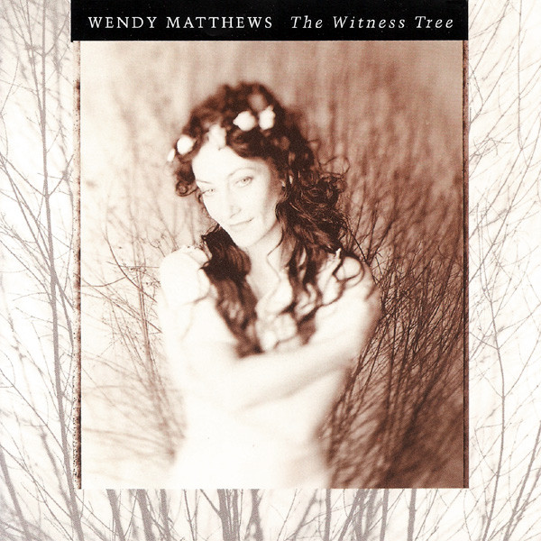 Wendy Matthews-The Witness Tree-(4509983912)-CD-FLAC-1994-WRE