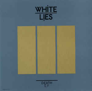 White Lies-Death E.P.-CDEP-FLAC-2008-FLACME Download