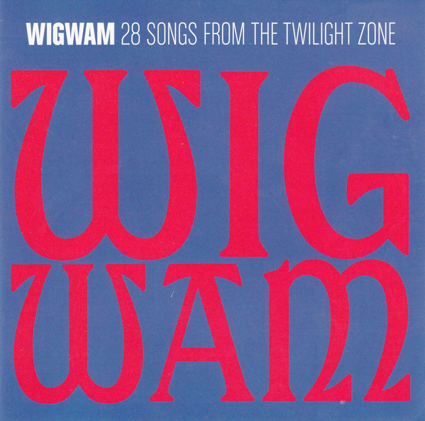 Wigwam-28 Songs From The Twilight Zone-2CD-FLAC-2014-mwnd
