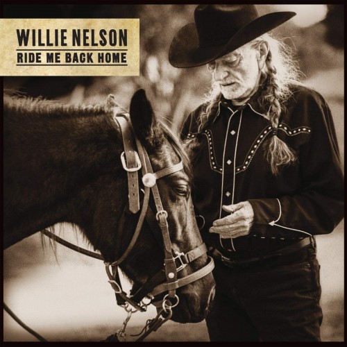 Willie Nelson-Ride Me Back Home-CD-FLAC-2019-FATHEAD