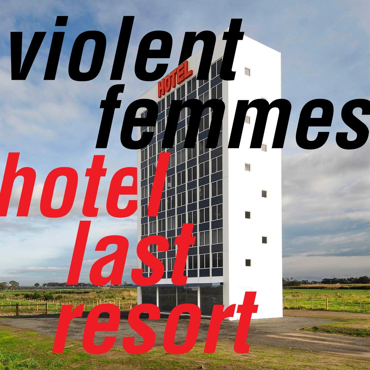 Violent Femmes-Hotel Last Resort-(PIASR1100CD)-CD-FLAC-2019-HOUND Download