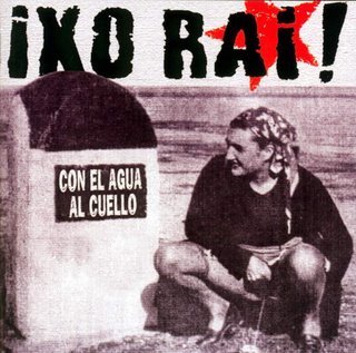 Ixo Rai! - Con El Agua Al Cuello (2001) FLAC Download